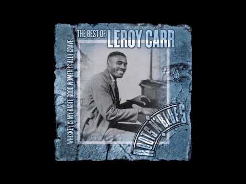 Leroy Carr