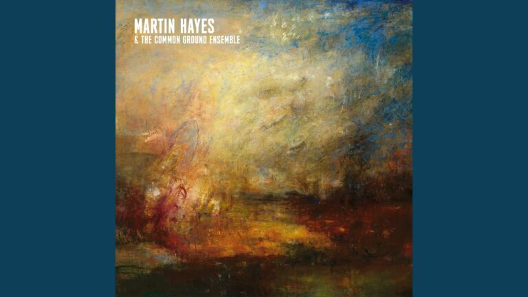World Music Martin Hayes and The Common Ground Ensemble
